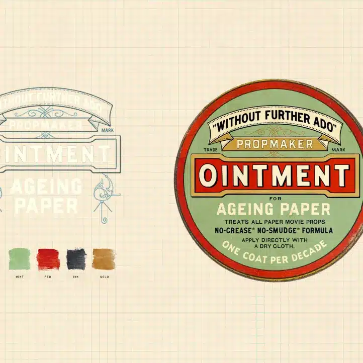 Two "Ointment for Ageing Paper" labels—one faded on the left, one colourful on the right—advertise a propmaker's no-crease, no-smudge formula, with suggested coat frequency and small coloured swatches.