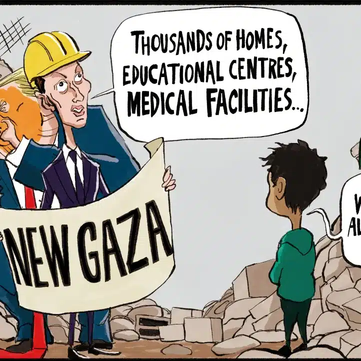 Cartoon: Officials hold a "NEW GAZA" banner in front of rubble, listing destroyed structures. A child stands on debris, while a sign next to them reads, "Where's the aid?".
